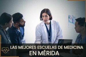 Escuelas de Medicina en Mérida