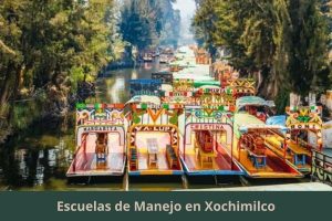 Escuelas de Manejo en Xochimilco
